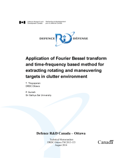 Application of Fourier Bessel transform and time