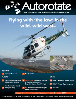 Flying with `the law` in the wild, wild west--