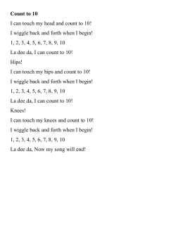 Count to 10 I can touch my head and count to 10! I wiggle back and