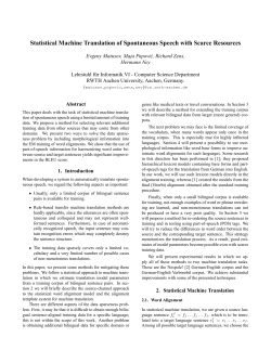 Statistical Machine Translation of Spontaneous Speech with Scarce