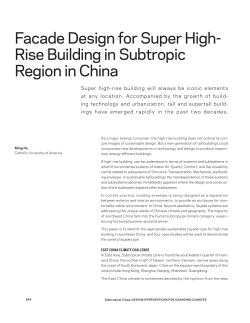 Facade Design for Super High- Rise Building in Subtropic Region in