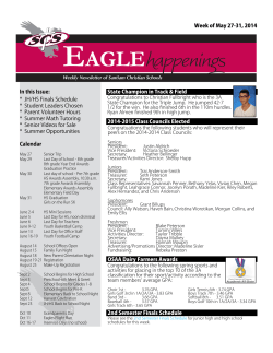 In this Issue: * JH/HS Finals Schedule * Student Leaders Chosen