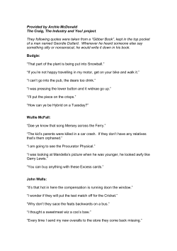 They following quotes were taken from a &ldquo;Gibber Book&rdquo;, kept in the