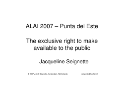 ALAI 2007 &ndash; Punta del Este The exclusive right to make available to