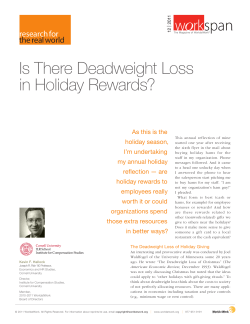 Is There Deadweight Loss in Holiday Rewards?