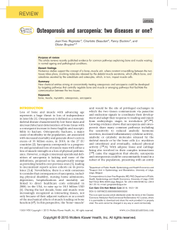 Osteoporosis and sarcopenia: two diseases or one?