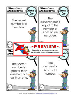The secret number is a fraction. The numerator is an odd number