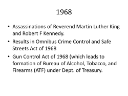 &bull; Assassinations of Reverend Martin Luther King and Robert F