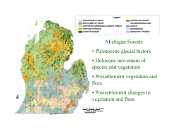 Michigan Forests &bull; Pleistocene glacial history &bull; Holocene movement