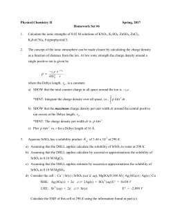 Physical Chemistry II Spring, 2017 Homework Set #6 1. Calculate