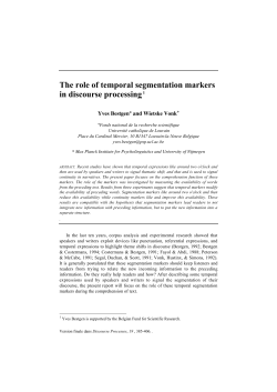 The role of temporal segmentation markers in discourse processing1