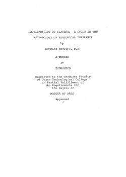 PROFITABILITY OF SLAVERY: A STUDY IN THE M