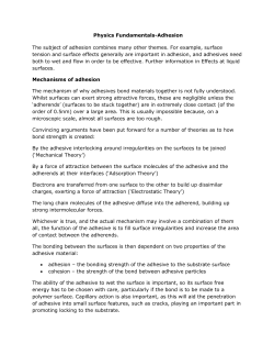 Physics Fundamentals-Adhesion The subject of adhesion combines