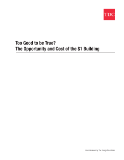 The Opportunity and Cost of the $1 Building