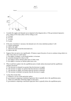 price ceiling of $10, then sellers will be willing to sell
