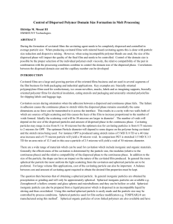 Control of Dispersed Polymer Domain Size Formation in Melt