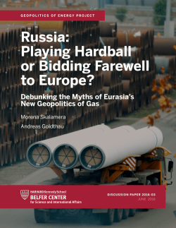 Russia: Playing Hardball or Bidding Farewell to Europe? Debunking