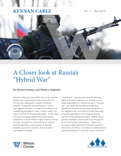 A Closer look at Russia`s &ldquo;Hybrid War&rdquo;
