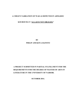 Child`s narration of war as depicted in ahmadou kourouma`s &ldquo;allah is
