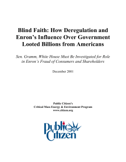 Blind Faith: How Deregulation and Enron`s Influence Over