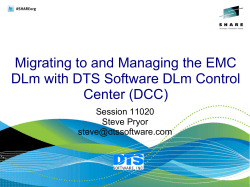 Migrating to and Managing the EMC DLM with DCC