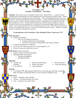 The Knight`s Tale Parallels, Contradictions&hellip; and Thirds An