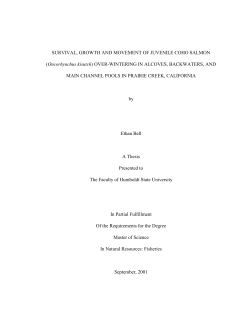 SURVIVAL, GROWTH AND MOVEMENT OF JUVENILE COHO