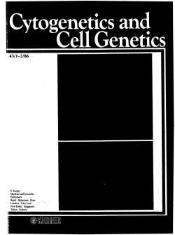 Cytogenetics and Cell Genetics