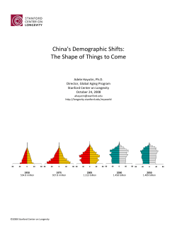 China`s Demographic Shifts - Stanford Center on Longevity