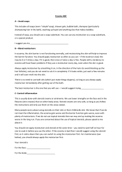 Eczema ABC A &ndash; Avoid soaps This includes all soaps (even &ldquo;simple
