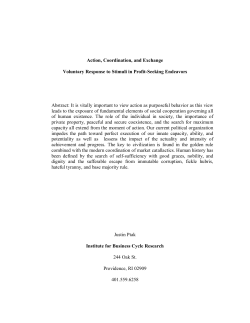 Action, Coordination, and Exchange Voluntary Response to Stimuli