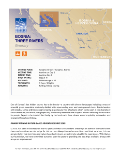 Sarajevo, Bosnia MEETING TIME: Anytime on Day 1