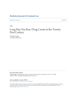 Long May You Run: Drug Crouts in the Twenty