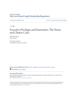 Executive Privileges and Immunities: The Nixon and Clinton Cases