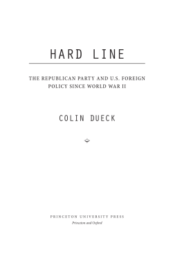 Hard Line: The Republican Party and U.S. Foreign Policy Since
