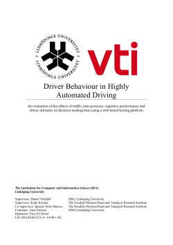 Driver Behaviour in Highly Automated Driving