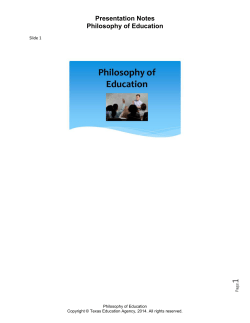 Presentation Notes for Philosophy of Education