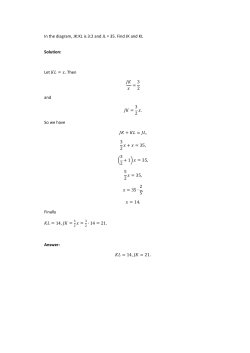 In the diagram, JK:KL is 3:2 and JL = 35. Find JK and KL Solution