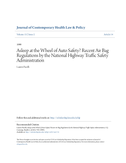 Asleep at the Wheel of Auto Safety? Recent Air Bag Regulations by
