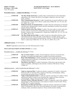 MEDIA STUDIES MAJOR REQUIREMENTS: 36