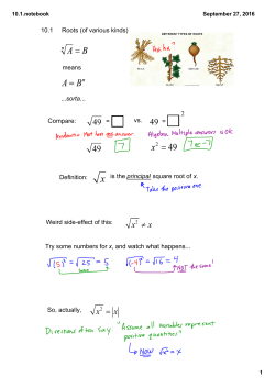 10.1 Roots (of various kinds) means ...sorta... Compare: = vs