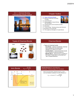 Chapter Outline Types of Chemical Bonds Chemical Bonds Ionic