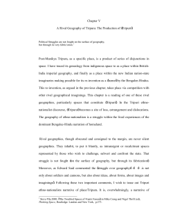 Chapter V A Rival Geography of Tripura: The Production of `Tripuri
