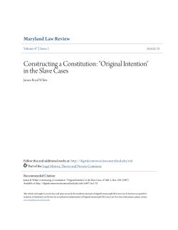 Constructing a Constitution: "Original Intention" in the Slave Cases