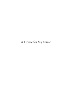 A House for My Name