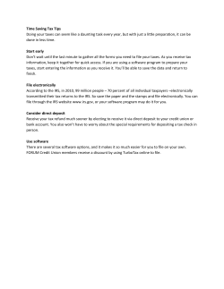 Time Saving Tax Tips Doing your taxes can seem like a daunting