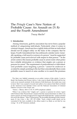 The Pringle Case`s New Notion of Probable Cause: An Assault on Di