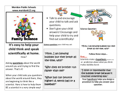 It`s easy to help your child think and speak scientifically at home.