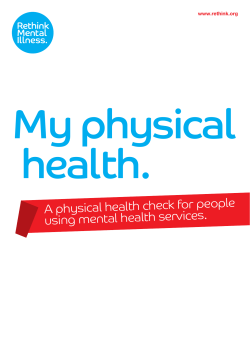 A physical health check for people using mental health services.