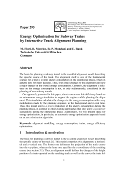 Energy Optimisation for Subway Trains by Interactive Track